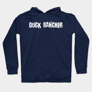 Duck Rancher Hoodie